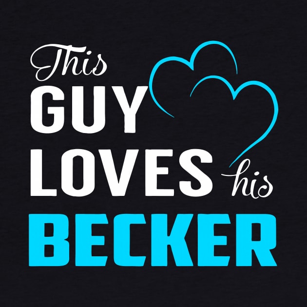 This Guy Love His Becker by MoniaRoar